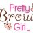 preetybrowngirl
